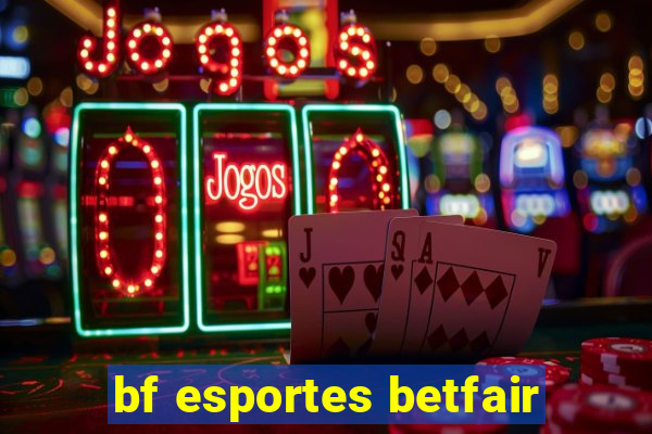 bf esportes betfair